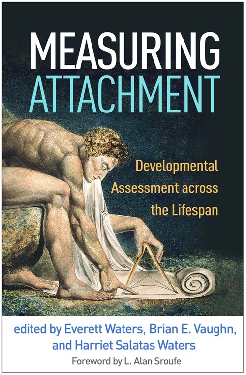 Measuring Attachment: Developmental Assessment Across the Lifespan (Hardcover)