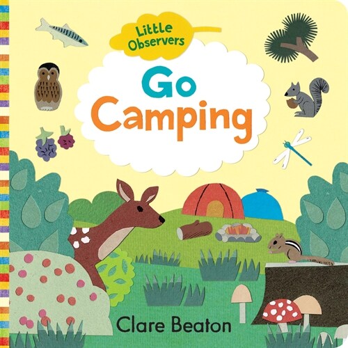 Little Observers: Go Camping (Board Books)