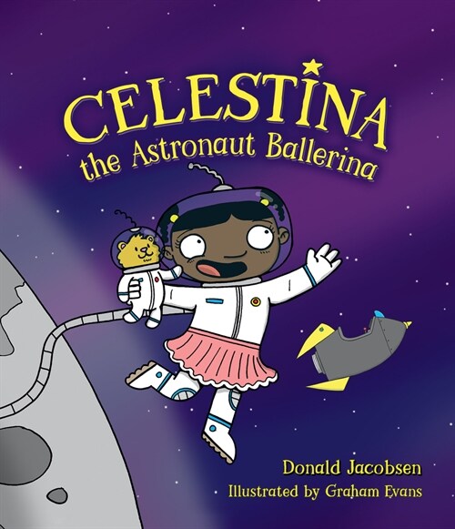 Celestina the Astronaut Ballerina (Hardcover)