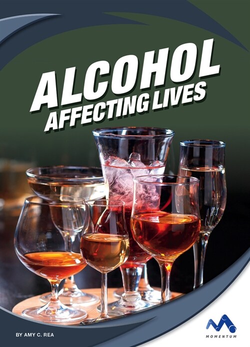 Alcohol: Affecting Lives (Library Binding)