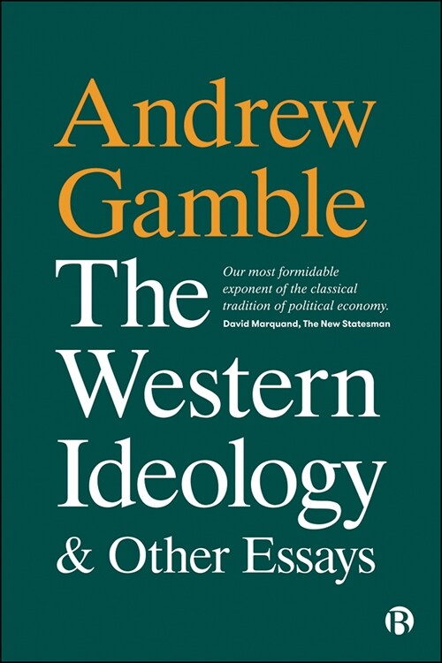 The Western Ideology and Other Essays (Hardcover)