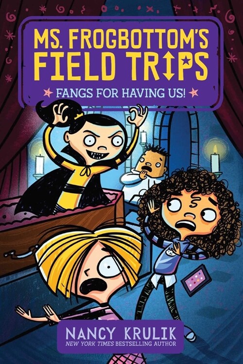 Ms. Frogbottoms Field Trips #3 : Fangs for Having Us! (Paperback)