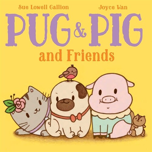Pug & Pig and Friends (Hardcover)