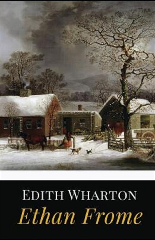 Ethan Frome Illustrated (Paperback)