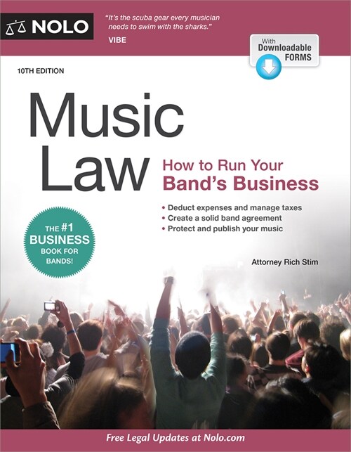 Music Law: How to Run Your Bands Business (Paperback)