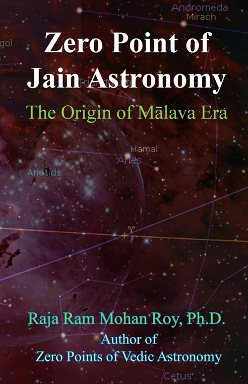 Zero Point of Jain Astronomy: The Origin of Malava Era (Paperback)