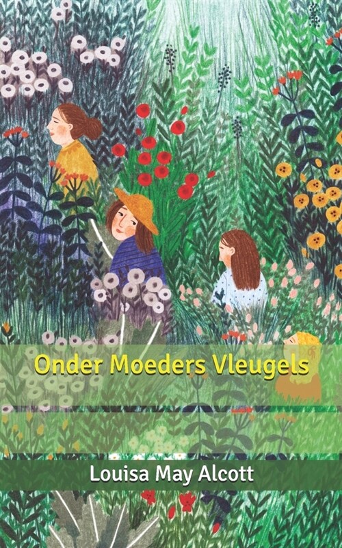 Onder Moeders Vleugels (Paperback)