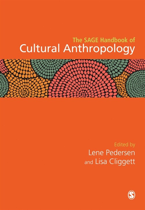 The Sage Handbook of Cultural Anthropology (Hardcover)