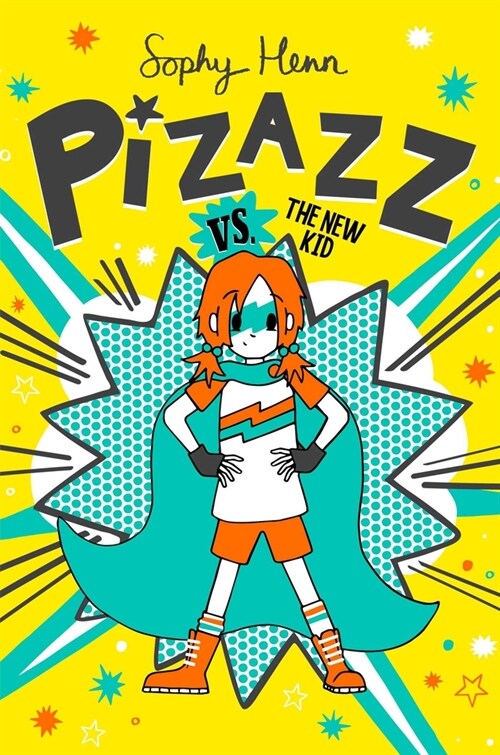 Pizazz vs. the New Kid (Hardcover)