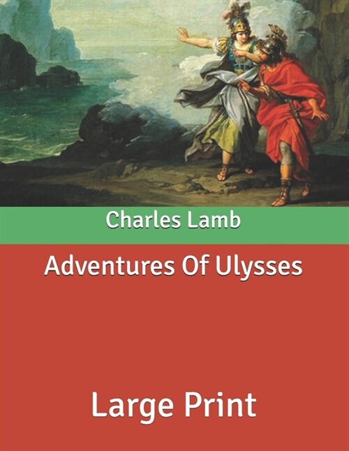 Adventures Of Ulysses: Large Print (Paperback)