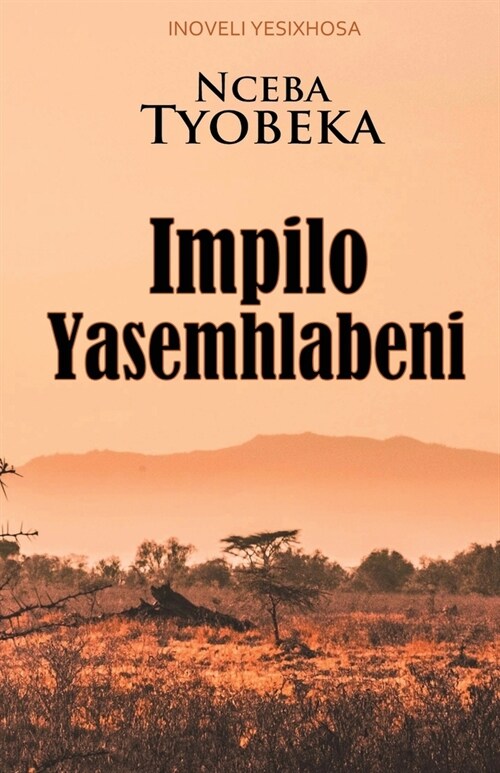 Impilo Yasemhlabeni (Inoveli YesiXhosa) (Paperback)