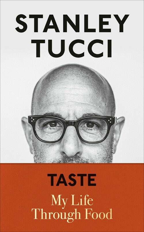 Taste: My Life Through Food (Hardcover)