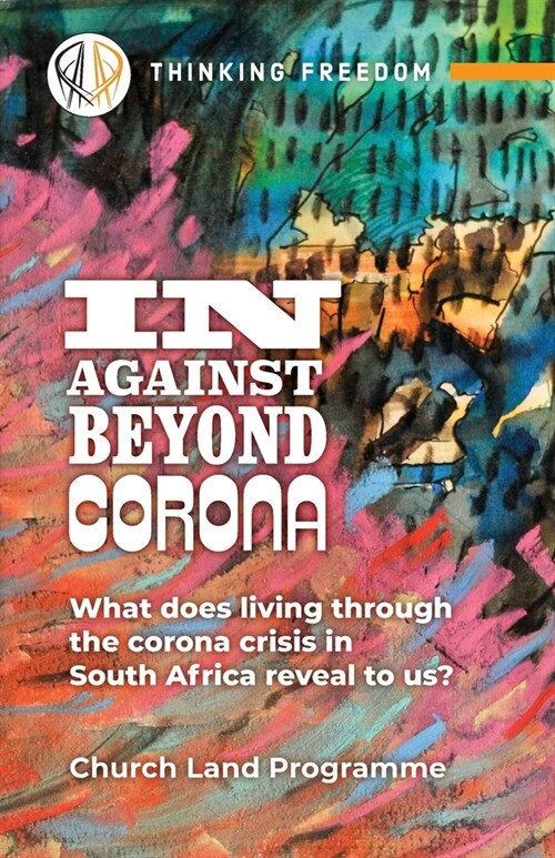 In, Against, Beyond, Corona (Paperback)