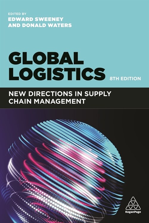 Global Logistics: New Directions in Supply Chain Management (Hardcover, 8)