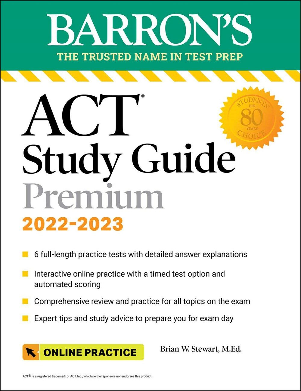 ACT Premium Study Guide, 2022-2023: 6 Practice Tests + Comprehensive Review + Online Practice (Paperback, 5)