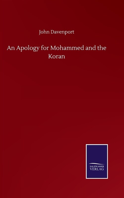 An Apology for Mohammed and the Koran (Hardcover)
