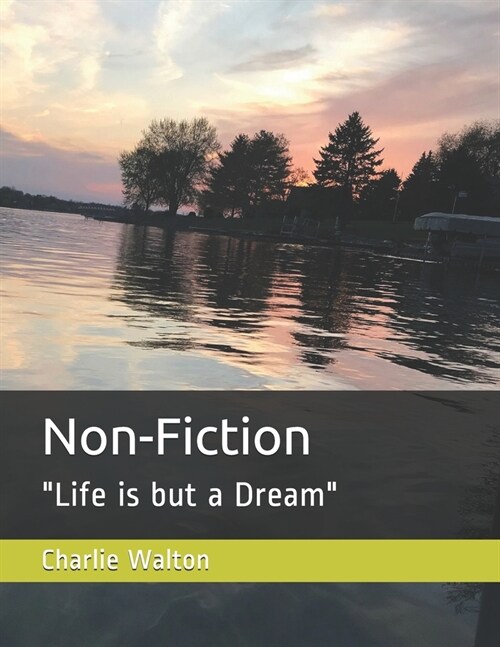 Non-Fiction: Life is but a Dream (Paperback)