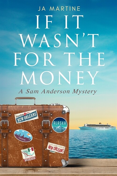 If It Wasnt For The Money (Paperback)