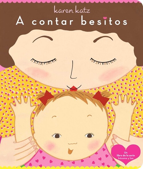A Contar Besitos (Counting Kisses) (Board Books)