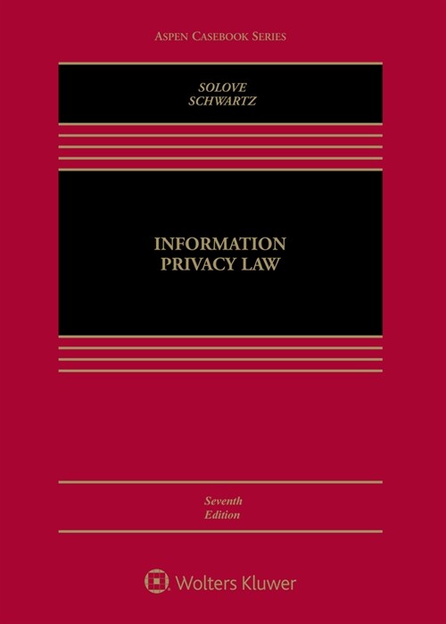 Information Privacy Law: [Connected Ebook] (Hardcover, 7)