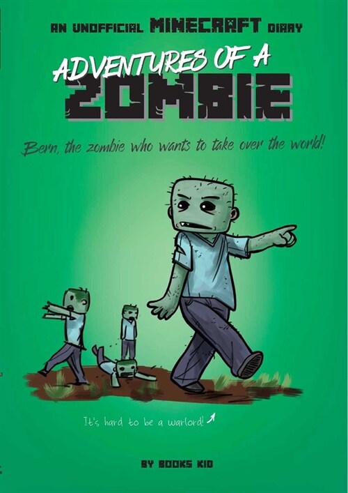 Adventures of a Zombie: An Unofficial Minecraft Diary: Volume 3 (Paperback)
