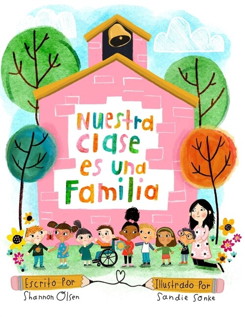 Nuestra Clase es una Familia (Paperback)