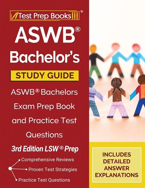ASWB Bachelors Study Guide: ASWB Bachelors Exam Prep Book and Practice Test Questions [3rd Edition LSW Prep] (Paperback)