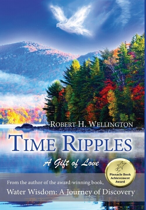 Time Ripples: A Gift of Love (Hardcover)