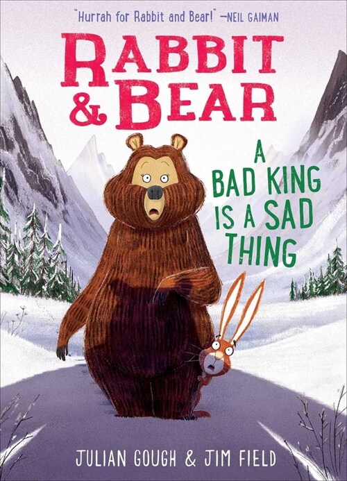 Rabbit & Bear: A Bad King Is a Sad Thing (Hardcover)