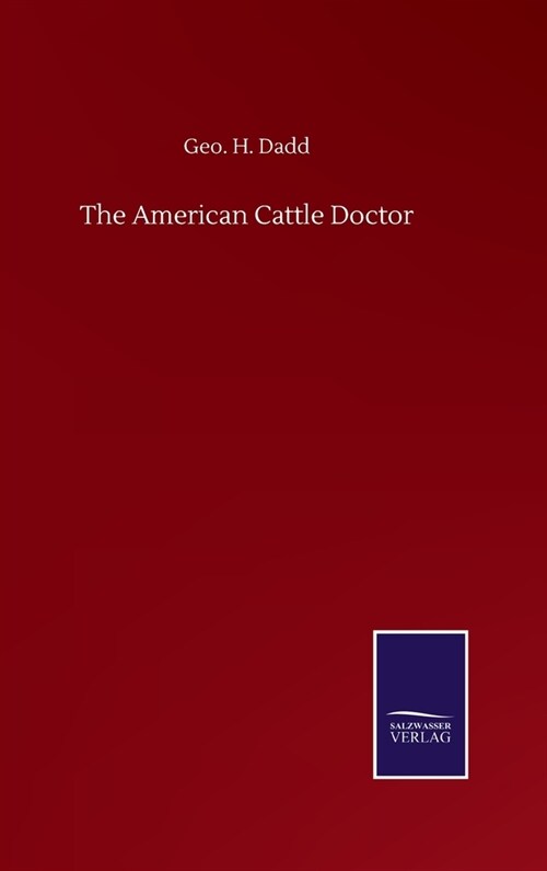 The American Cattle Doctor (Hardcover)