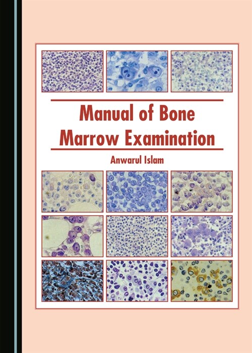 Manual of Bone Marrow Examination (Hardcover)