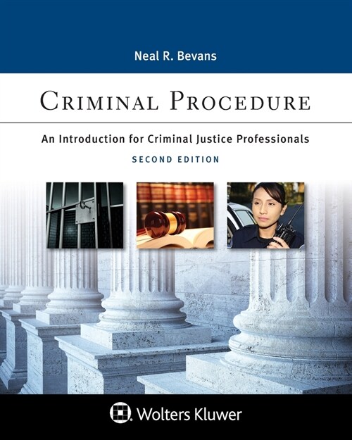 Criminal Procedure: An Introduction for Criminal Justice Professionals (Paperback, 2)