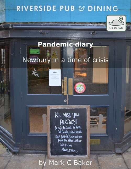 Pandemic diary: Newbury in a time of crisis (Paperback)
