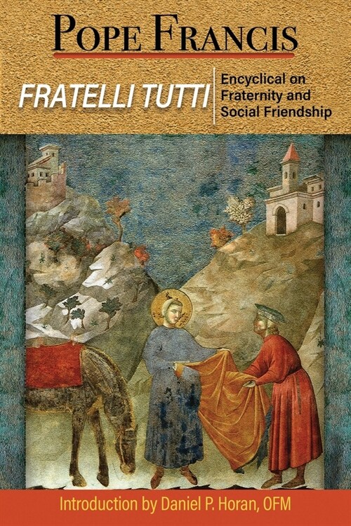 Fratelli Tutti: Encyclical on Fraternity and Social Friendship (Paperback)