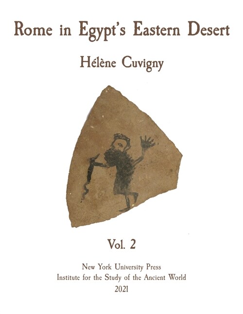 Rome in Egypts Eastern Desert: Volume Two (Hardcover)