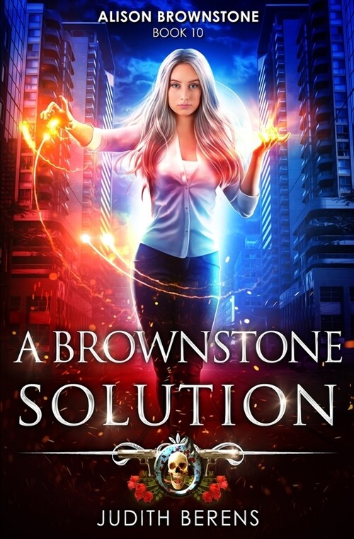 A Brownstone Solution: An Urban Fantasy Action Adventure (Paperback)