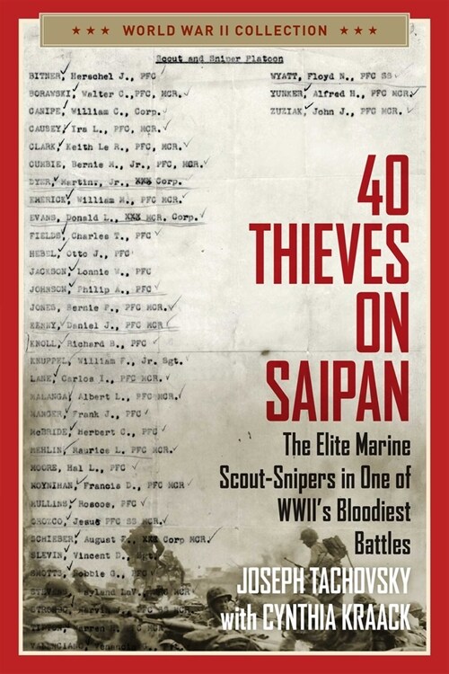 40 Thieves on Saipan: The Elite Marine Scout-Snipers in One of Wwiis Bloodiest Battles (Paperback)