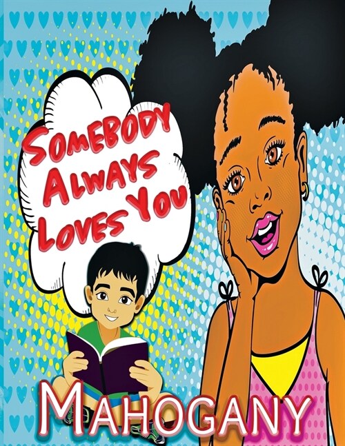 Somebody Always Loves You (Paperback)