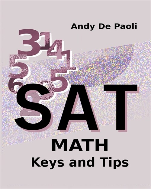 SAT Math Keys and Tips (Paperback)