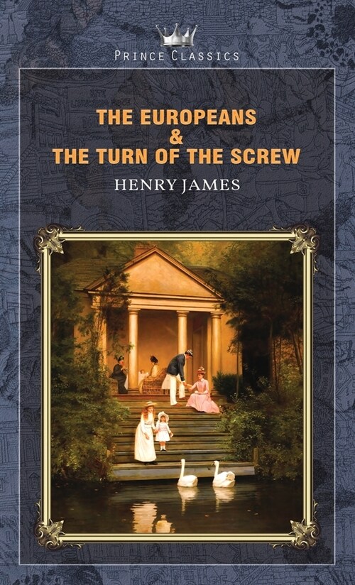The Europeans & The Turn of the Screw (Hardcover)