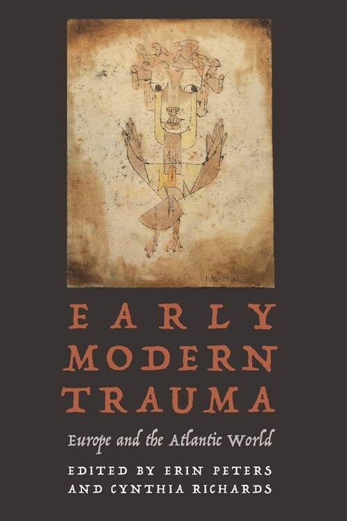 Early Modern Trauma: Europe and the Atlantic World (Hardcover)