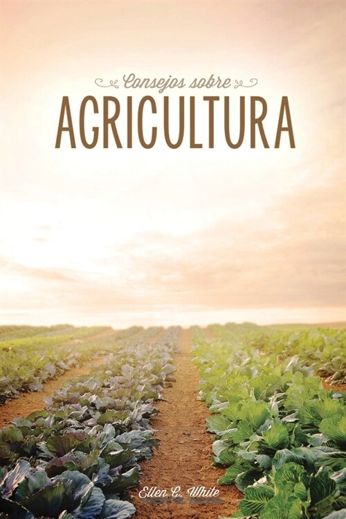 Consejos sobre agricultura (Paperback)