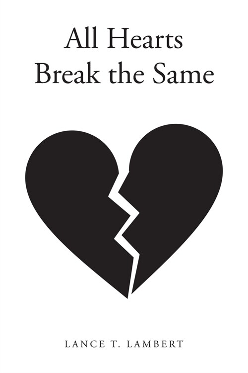 All Hearts Break the Same (Paperback)