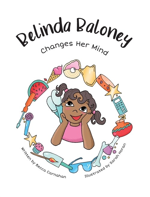 Belinda Baloney Changes Her Mind (Hardcover)