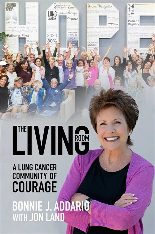 The Living Room: A Lung Cancer Community of Courage (Hardcover)
