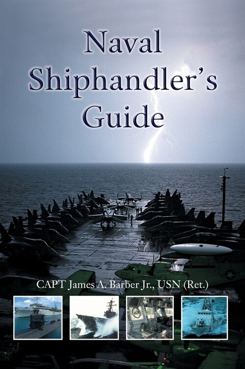 Naval Shiphandlers Guide (Hardcover)