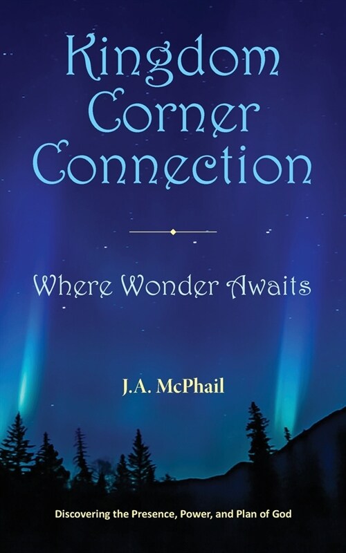 Kingdom Corner Connection: Where Wonder Awaits (Paperback)