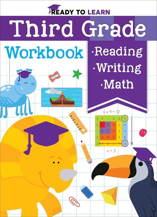 Ready to Learn: Third Grade Workbook: Multiplication, Division, Fractions, Geometry, Grammar, Reading Comprehension, and More! (Paperback)