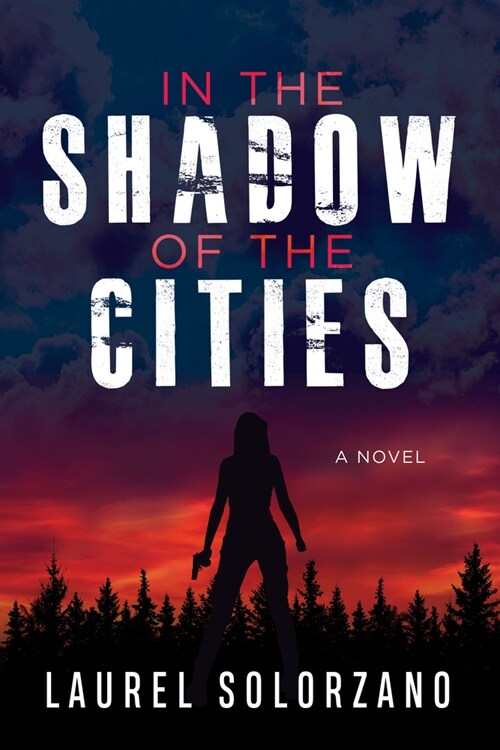 In the Shadow of the Cities, a Novel (Paperback)