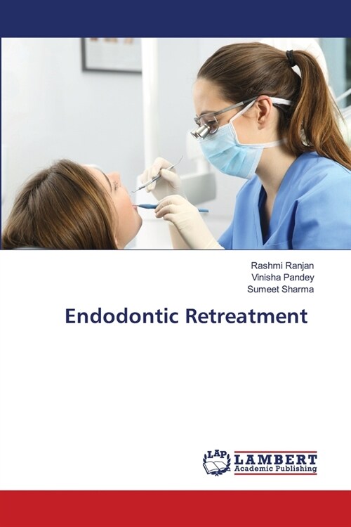 Endodontic Retreatment (Paperback)